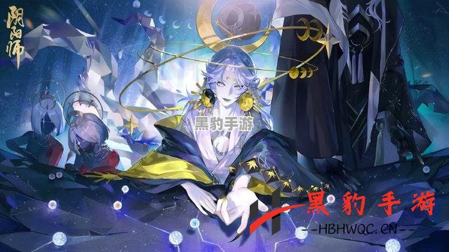 《阴阳师2022春节双式神揭晓：谁将成为节日的焦点？》 - 黑豹手游网-2